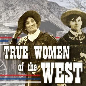 True Women of the West